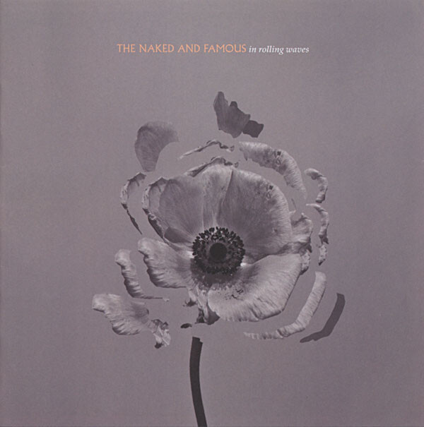 THE NAKED AND FAMOUS: In Rolling Waves CD (Fiction rec)