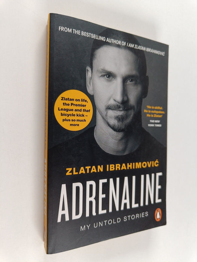Zlatan Ibrahimovic : Adrenaline : my untold stories