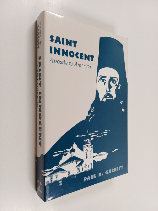 Paul D. Garrett : St. Innocent : apostle to America