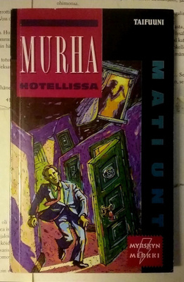 Mati Unt - Murha hotellissa (nid.)