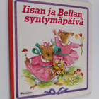 Iisan ja Bellan syntymäpäivä - pikkukuva 1