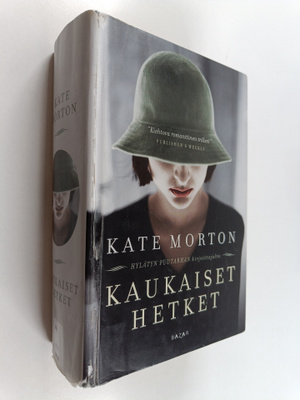 Kate Morton : Kaukaiset hetket