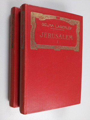 Selma Lagerlöf : Jerusalem 1-2