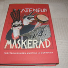 Ateneum maskerad Taideteollisuuden muotoja ja murroksia -sid - pikkukuva 1