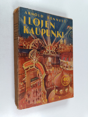 Arnold Bennett : Ilojen kaupunki