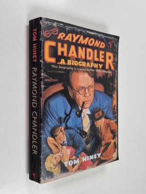 Tom Hiney : Raymond Chandler : a biography