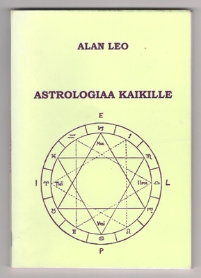 Alan Leo: Astrologiaa kaikille