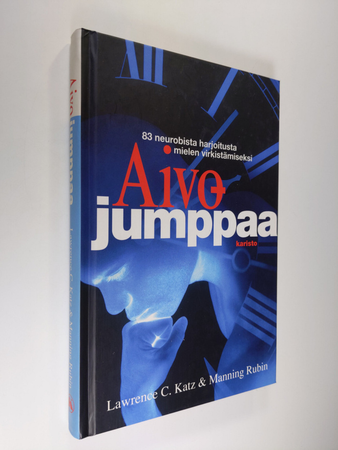 Lawrence C. Katz : Aivojumppaa : 83 neurobista harjoitust...