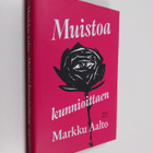 Markku Aalto : Muistoa kunnioittaen - pikkukuva 1