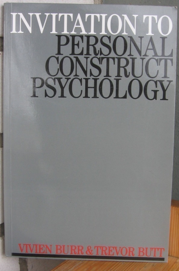 Burr & Butt: Invitation to Personal Construct Psychology.