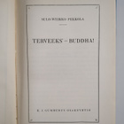 Sulo-Weikko Pekkola : Terveeks' - Buddha! - pikkukuva 3