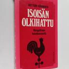 Artturi Hänninen : Isoisän olkihattu : hengellinen toivek... - pikkukuva 1