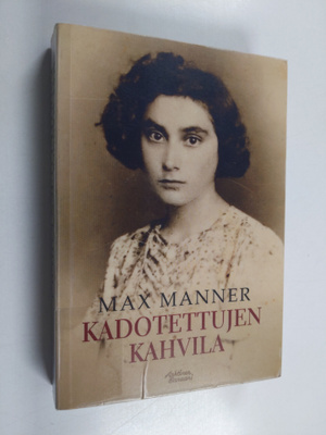 Max Manner : Kadotettujen kahvila