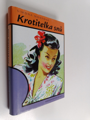 Simona Monyova : Krotitelka snu