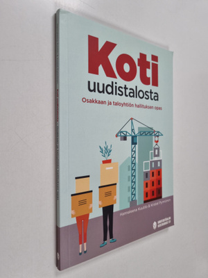 Kristel Pynnönen ym. : Koti uudistalosta