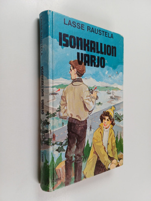 Lasse Raustela : Isonkallion varjo