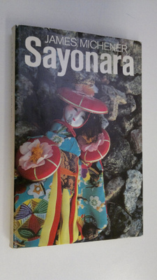James A. Michener : Sayonara