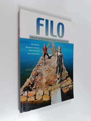 Olli Hakala : Filo 1 : Opas aloittelevalle filosofille