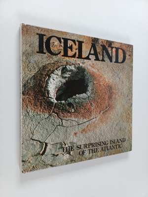 Iceland: The Surprising Island of the Atlantic