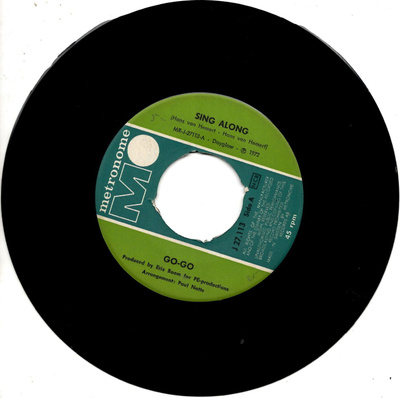 GO-GO: Sing Along / Not Long Ago 7"