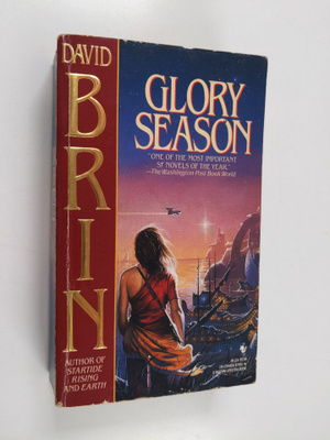 David Brin : Glory season