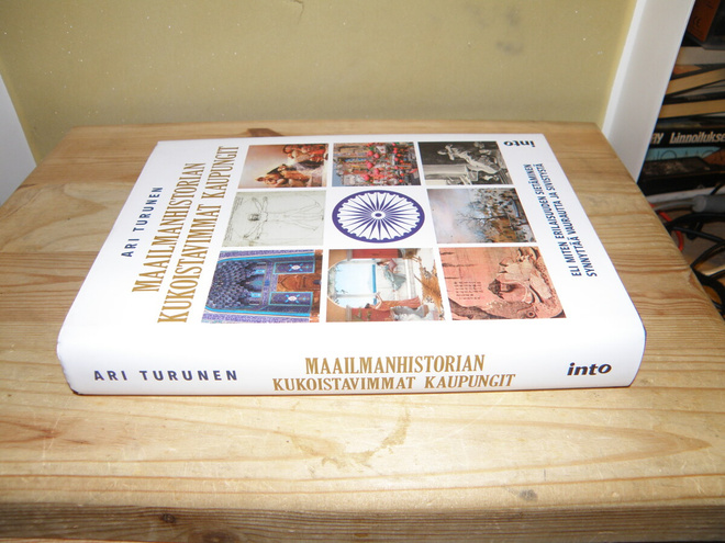 Ari Turunen Maailmanhistorian kukoistavimmat kaupungit