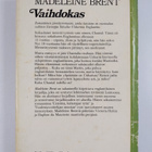 Madeleine Brent : Vaihdokas - pikkukuva 2