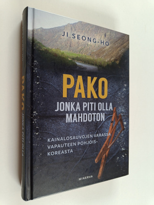 Seong-ho Ji : Pako jonka piti olla mahdoton : Kainalosauv...