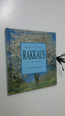 Jean Watson : Sinulle, jolle rakkaus on tärkeää