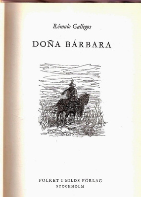 Gallegos: Dona Barbara (i sv. övers.)