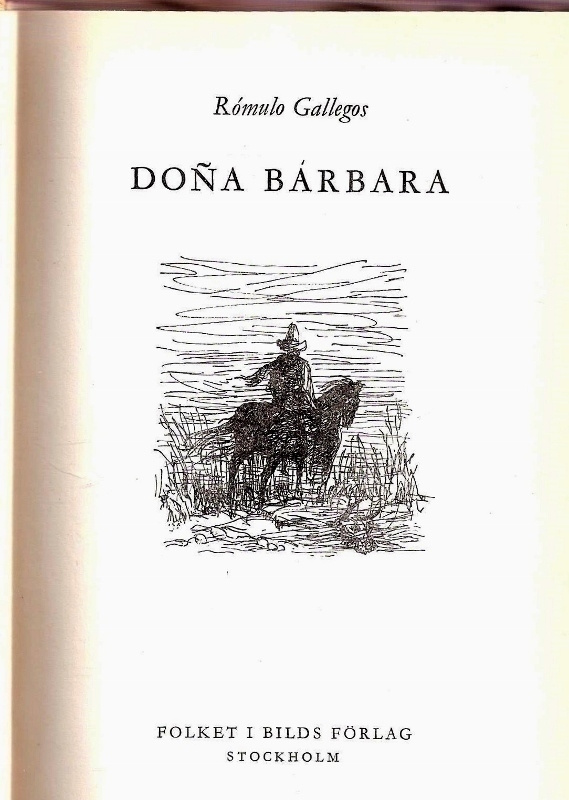 Gallegos: Dona Barbara (i sv. övers.)