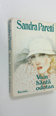 Sandra Paretti : Vain häntä odotan