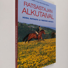 Ingrid Andersson : Ratsastajan alkutaival : hoida, ratsas... - pikkukuva 1