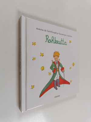 Antoine de Saint-Exupery : Rohkeutta : Antoine de Saint-E...