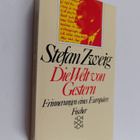 Stefan Zweig : Die Welt von Gestern : Erinnerungen eines ... - pikkukuva 1