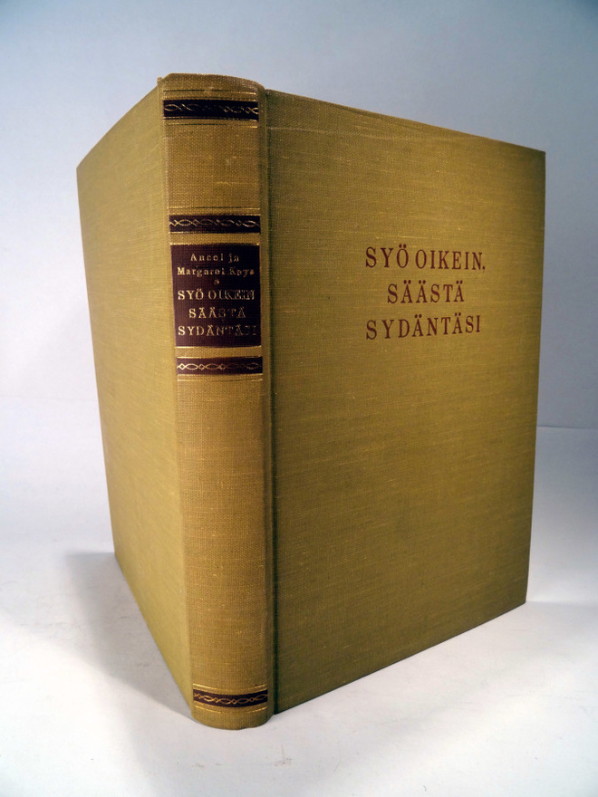 Ancel & Margaret Keys: Syö oikein, säästä sydäntäsi (1.p)