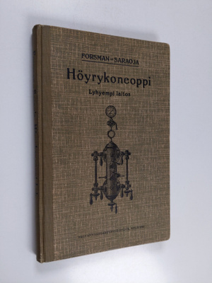 William Vindician Forsman : Höyrykoneoppi : alempia konee...
