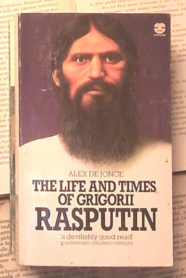The Life and Times of Grigorii Rasputin (paperback)
