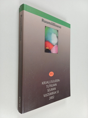 Sanna ym. (toim.) Karkulehto : Ruumiillisuus : merkillisi...