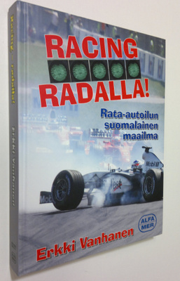 Erkki Vanhanen : Racing - radalla! : rata-autoilun suomal...