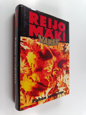 Reijo Mäki : Pahan suudelma