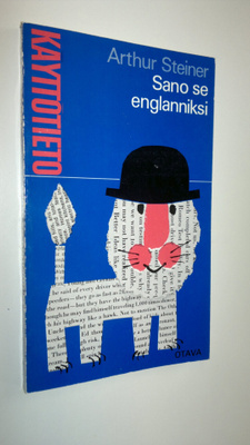 Arthur Steiner : Sano se englanniksi