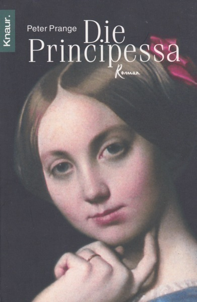 Peter Prange: Die Principessa