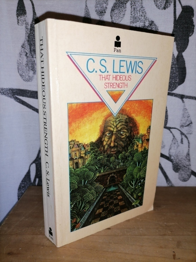 C. S. Lewis - That Hideous Strength - Pan 1983