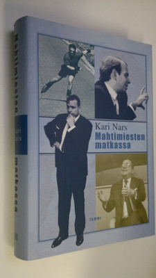 Kari Nars : Mahtimiesten matkassa