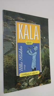 Ulla Kokko : Kalakaveri : vinkkejä ja vihjeitä