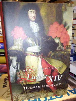 Lindqvist : Aurinkokuningas Ludvig XIV ( SIS POSTIKULU)