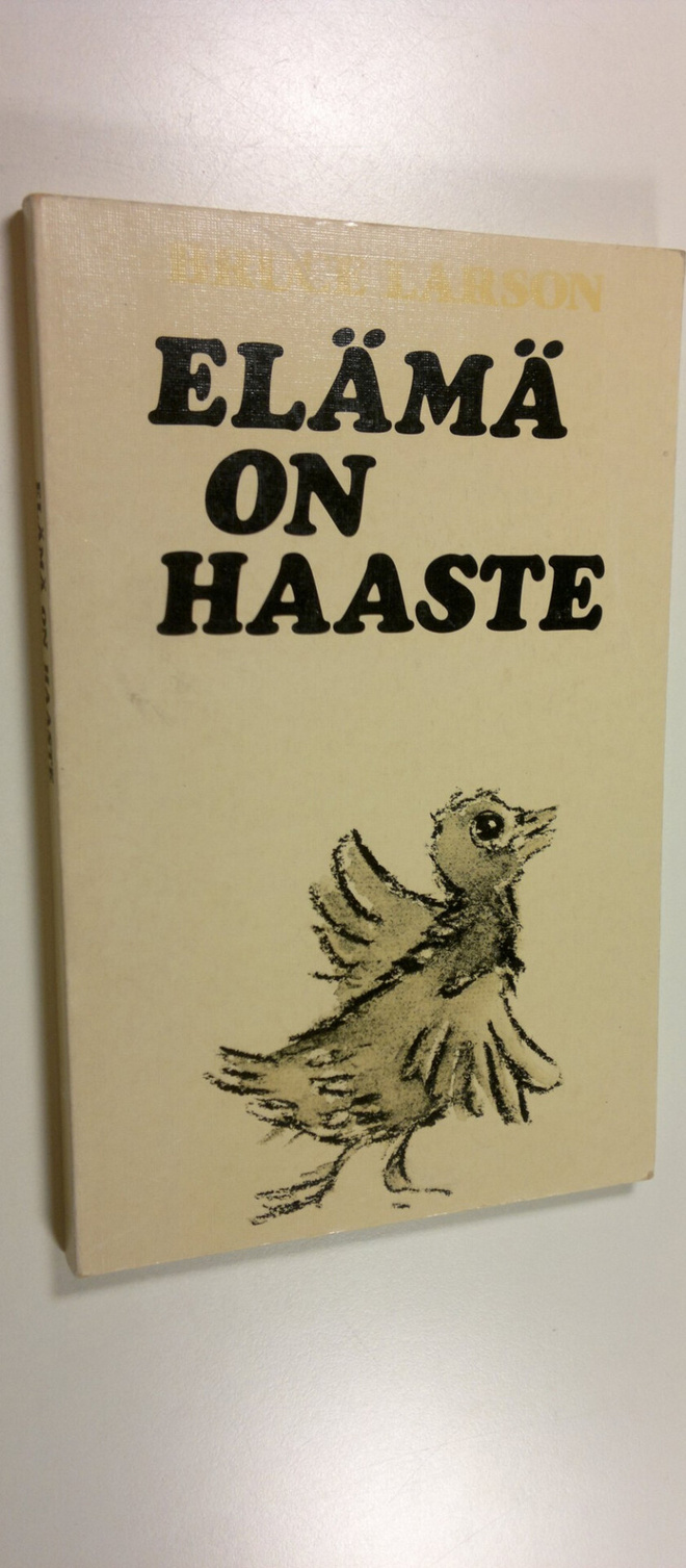 Bruce Larson : Elämä on haaste