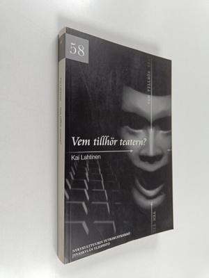 Kai Lahtinen : Vem tillhör teatern?