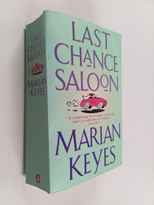 Marian Keyes : Last Chance Saloon